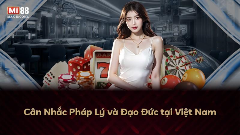 Cân Nhắc Pháp Lý và Đạo Đức tại Việt Nam