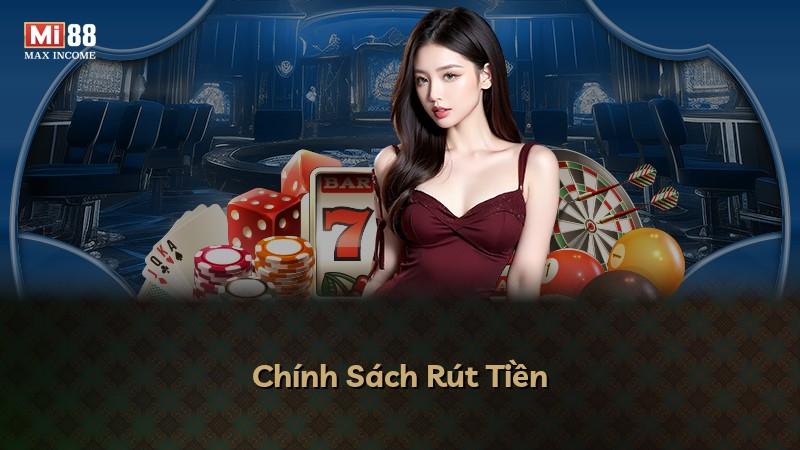 Chính Sách Rút Tiền
