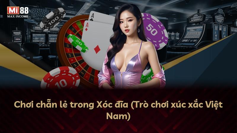 Chơi chẵn lẻ trong Xóc đĩa (Trò chơi xúc xắc Việt Nam)