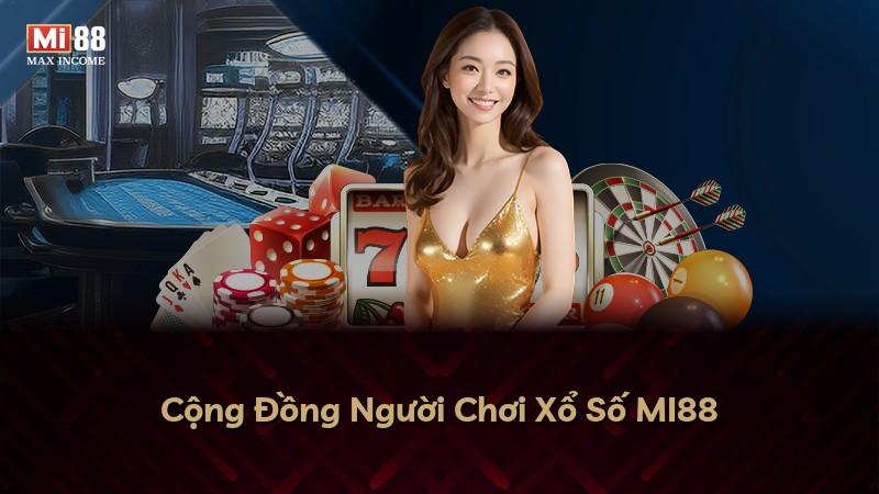 Cộng Đồng Người Chơi Xổ Số MI88
