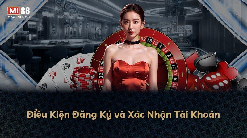 Điều Kiện Đăng Ký và Xác Nhận Tài Khoản