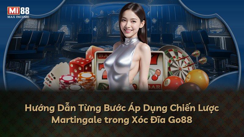 Hướng Dẫn Từng Bước Áp Dụng Chiến Lược Martingale trong Xóc Đĩa Go88