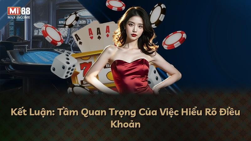 Kết Luận: Tầm Quan Trọng Của Việc Hiểu Rõ Điều Khoản