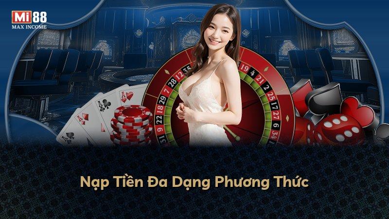 Nạp Tiền Đa Dạng Phương Thức