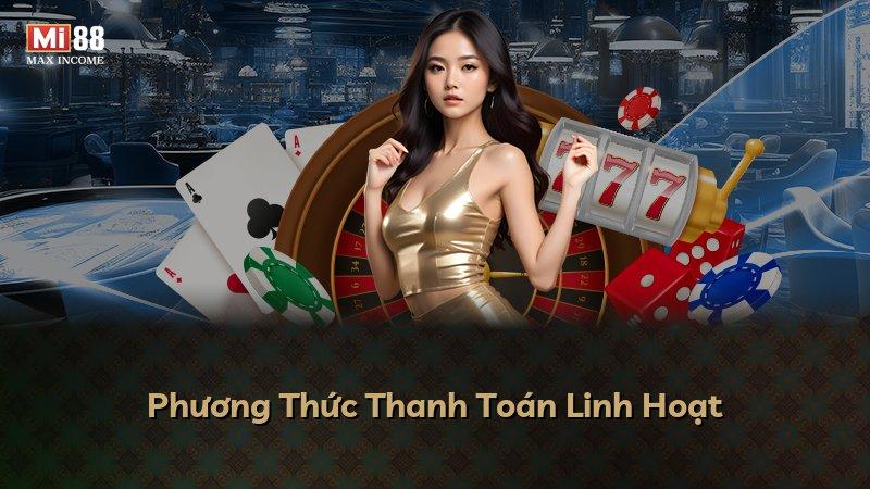 Phương Thức Thanh Toán Linh Hoạt