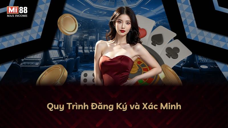 Quy Trình Đăng Ký và Xác Minh