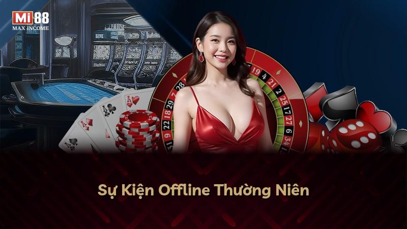 Sự Kiện Offline Thường Niên
