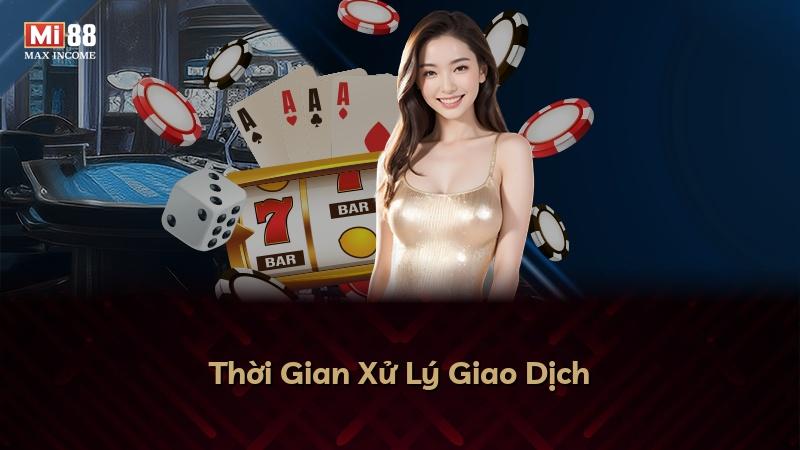 Thời Gian Xử Lý Giao Dịch