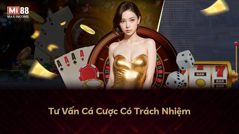 Tư Vấn Cá Cược Có Trách Nhiệm
