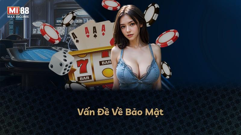 Vấn Đề Về Bảo Mật