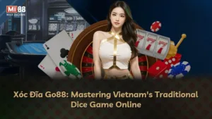 Xóc Đĩa Go88: Cách Chơi, Chiến Thuật & Bí Quyết Thắng Lớn